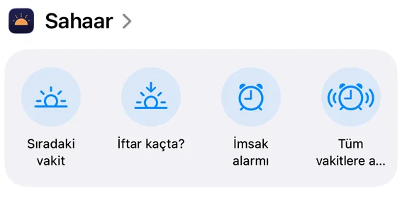 Kısayollar uygulamasında Sahaar grubu: Sıradaki vakit, İftar kaçta?, İmsak alarmı, Tüm vakitlere alarm.